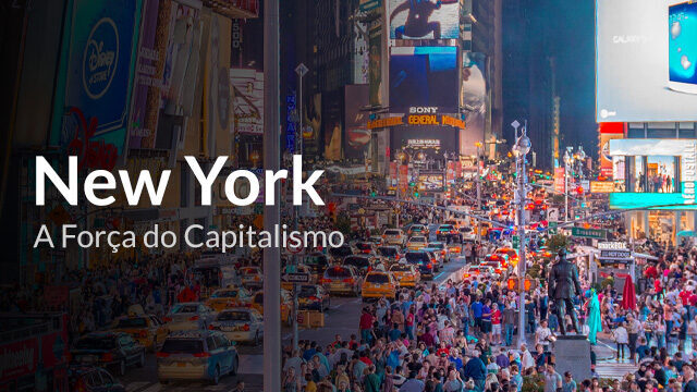 New York: A Força do Capitalismo